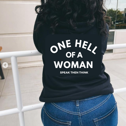One Hell of a Woman Hoodie