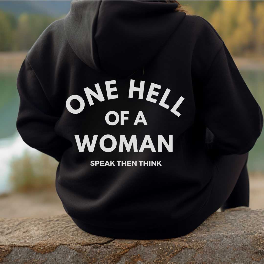 One Hell of a Woman Hoodie